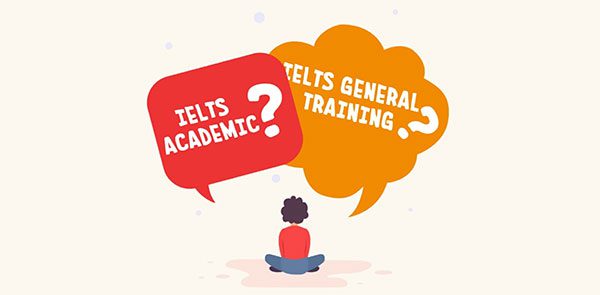 IELTS Academic và General