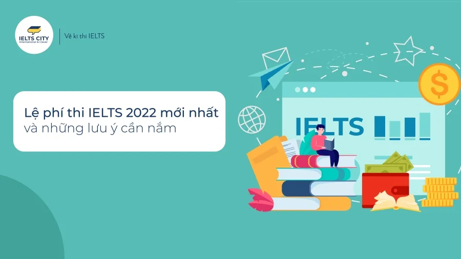 Thumnail lệ phí thi IELTS năm 2022