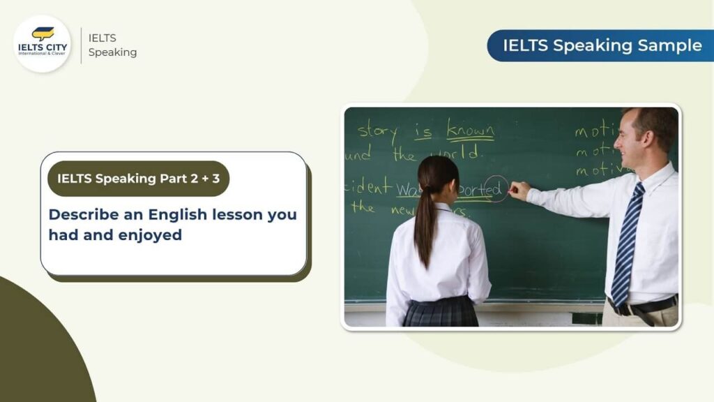 Describe an English lesson you had and enjoyed