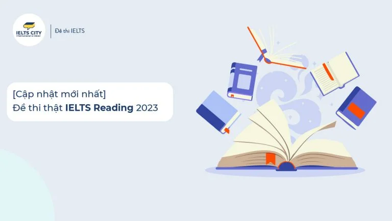 Đề thi IELTS Reading 2023