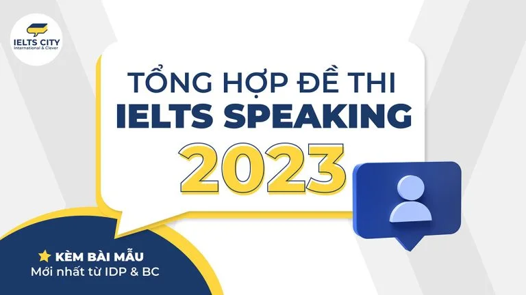 đề thi IELTS Speaking 2023