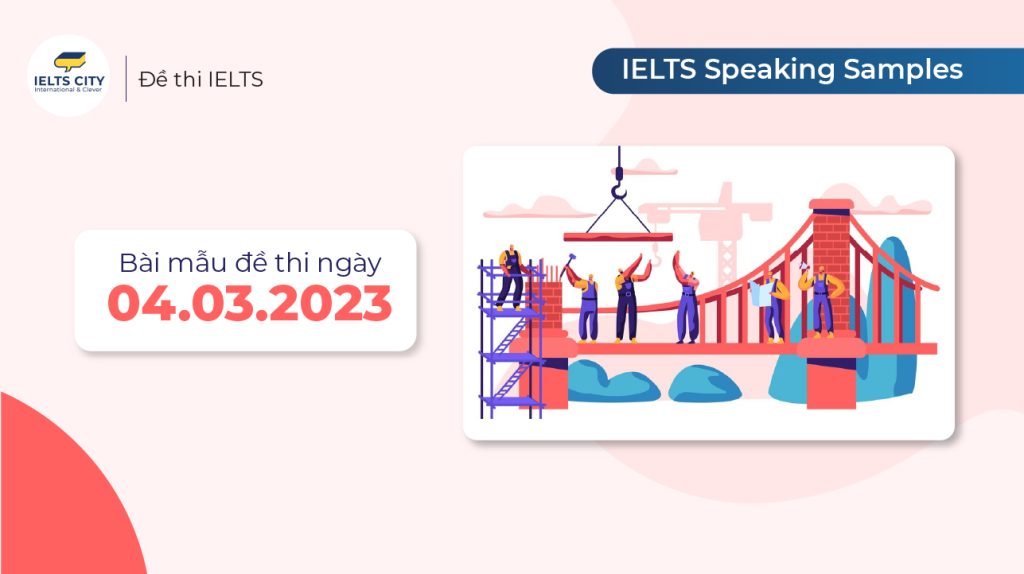 Describe a thing in your hometown which has improved life - bài mẫu Đề thi IELTS Speaking ngày 04.03.2023