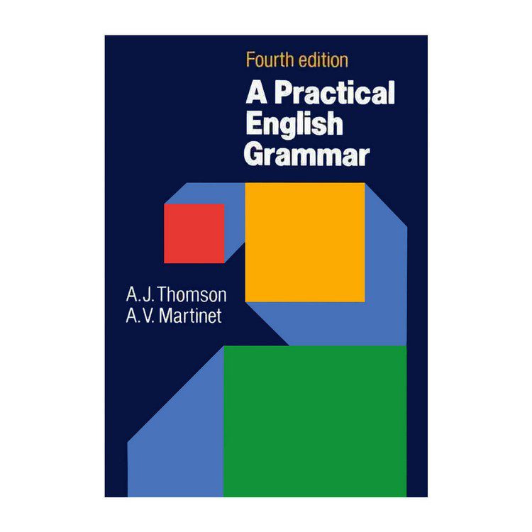 Sách a pratical english grammar - Thomson và Martinet