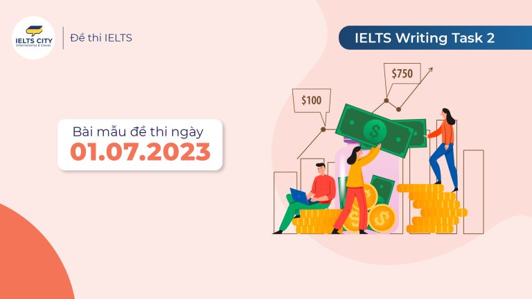 Bài mẫu đề thi IELTS Writing Task 2 ngày 01.07.2023