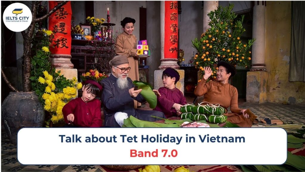 Bài mẫu Describe Tet Holiday band 7.0