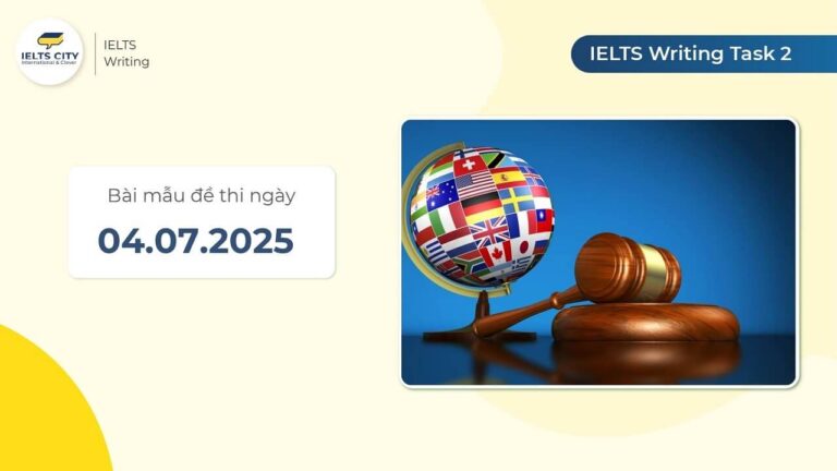 Đề thi IELTS Writing Task 2 ngày 04.07.2025