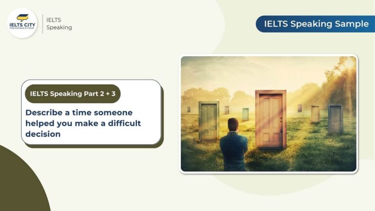 Describe a time someone help you make a difficult dicision