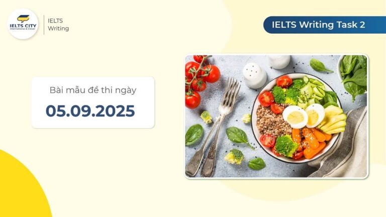 Bài mẫu đề thi IELTS Writing Task 2 ngày 05.09.2025