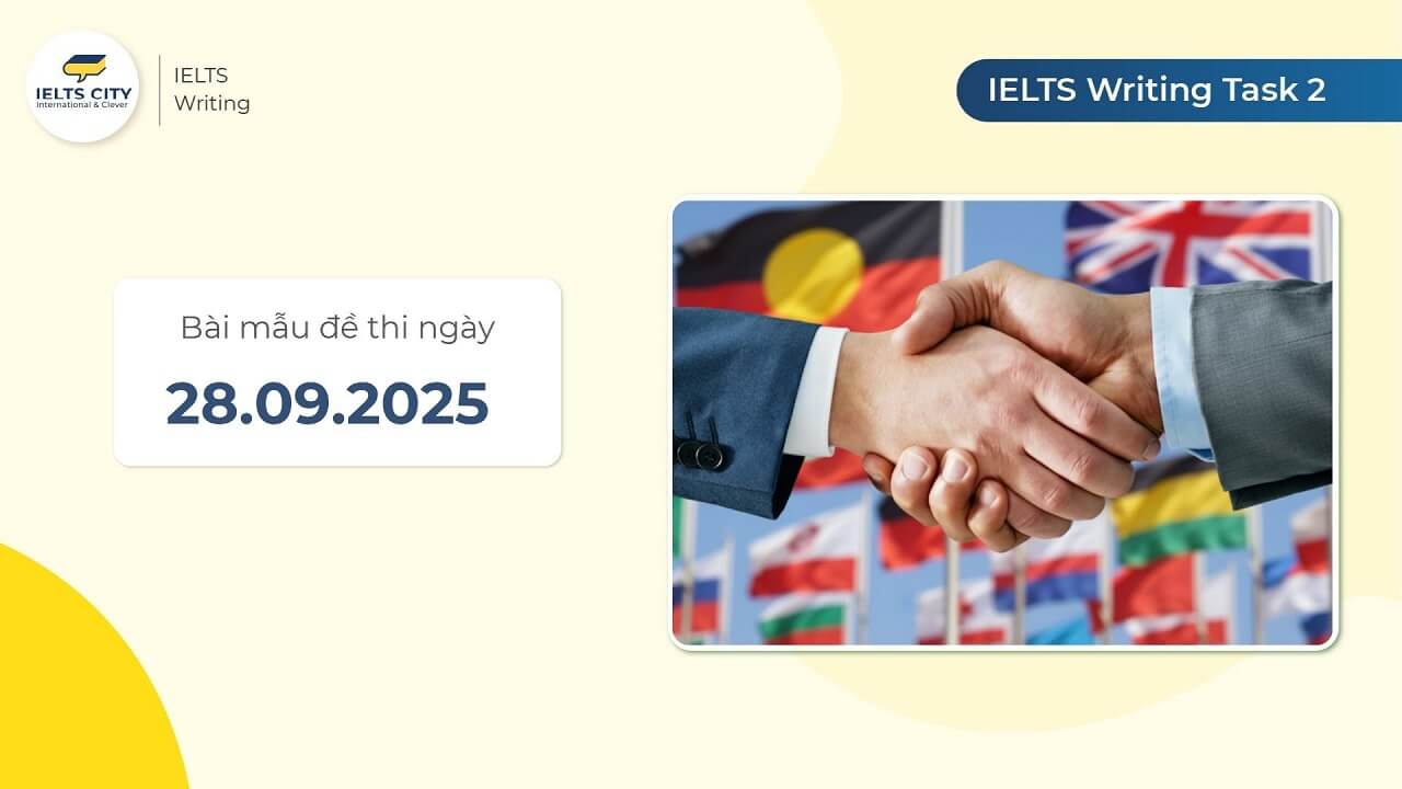 Bài mẫu đề thi IELTS Writing Task 2 ngày 28.09.2025