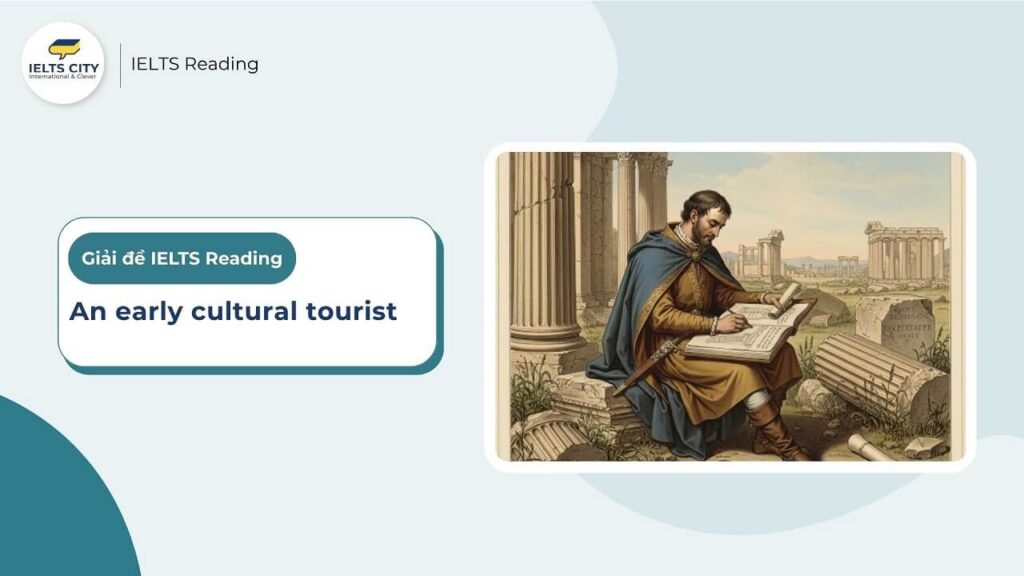 An early cultural tourist - IELTS Reading