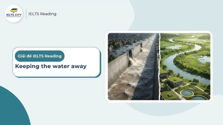 keeping the water away - IELTS Reading