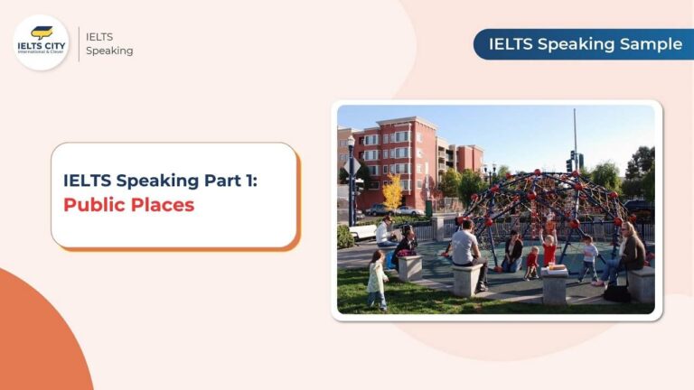 public places - IELTS Speaking Part 1