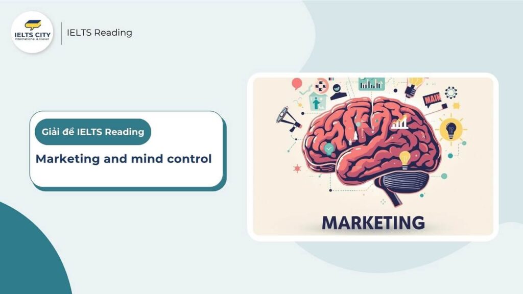 Marketing and mind control - IELTS Reading