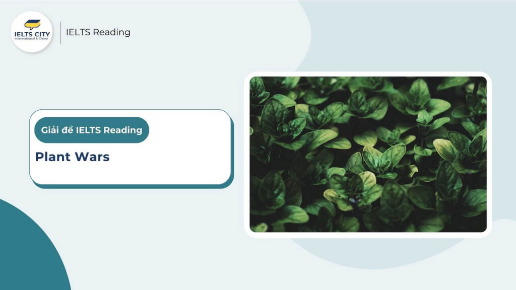 Plant Wars - IELTS Reading