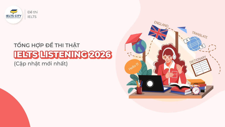 Đề thi IELTS Listening 2026