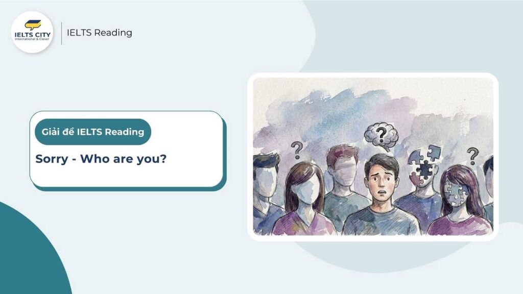 Sorry - Who are you? IELTS Reading