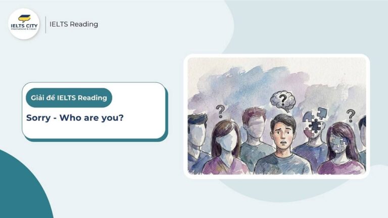 Sorry - Who are you? IELTS Reading