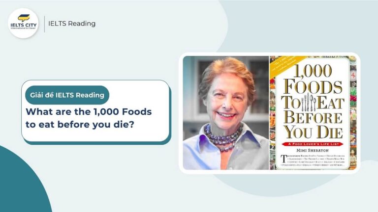 What Are the 1,000 Foods to Eat Before You Die? - IELTS Reading