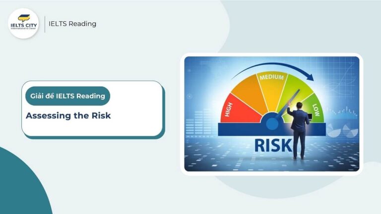 Assessing the Risk - IELTS Reading