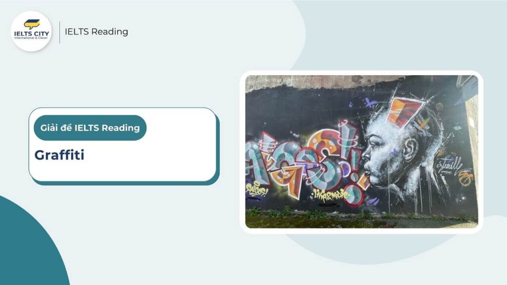 Graffiti - IELTS Reading
