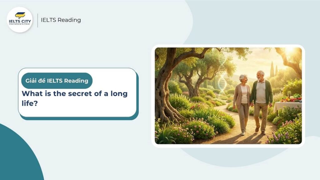 What is the secret of long life - IELTS Reading