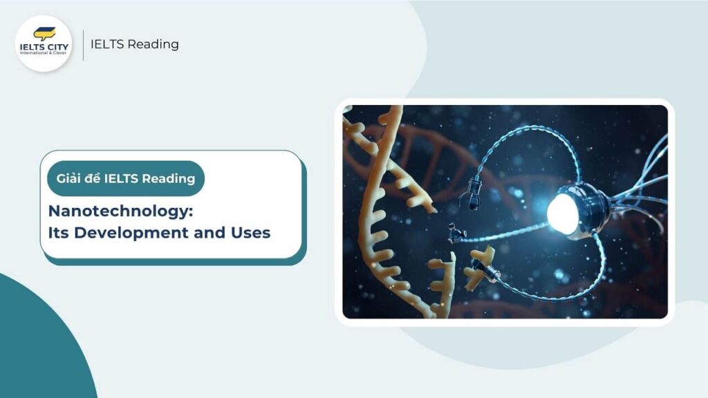 Nanotechnology: Its Development and Uses