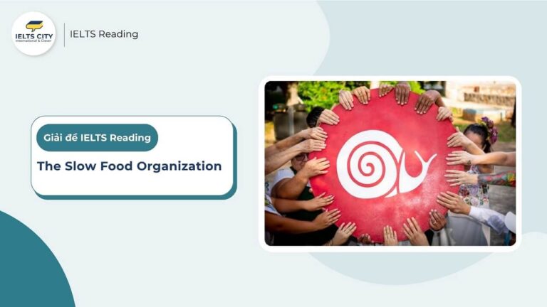 The Slow Food Organization - IELTS Reading